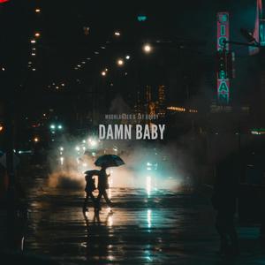 damn baby (feat. Omito & Rrarebear) [Explicit]