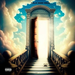 Fala Com Deus (Explicit)