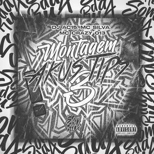 Akus Tips 3 (feat. DJ AC15, MC Silva & MC Crazy 013|Explicit)