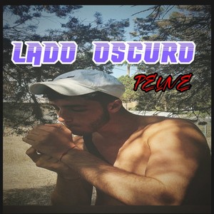 LADO OSCURO (feat. PEUVE) (Explicit)