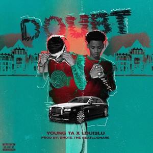 Doubt(feat. Loui3lu) (Explicit)