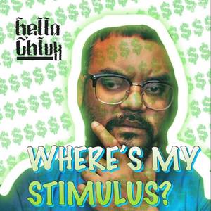 Where's My Stimulus? (Explicit)