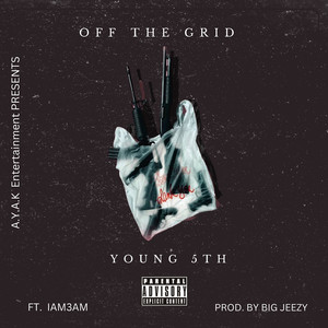 Off the Grid (Explicit)