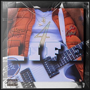 4-Life (feat. Joe Gifted)