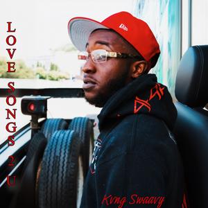 Love Songs 2 U (Explicit)