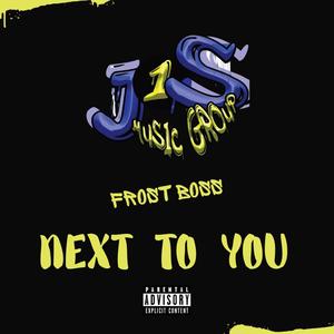 Next To You (feat. Crunk C) [Explicit]