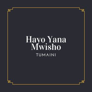 Hayo Yana Mwisho