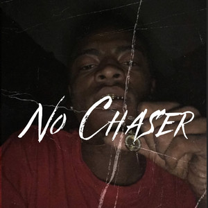 No Chaser (Explicit)