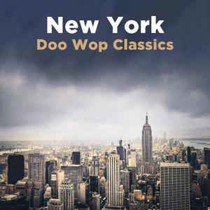 New York Doo Wop Classics