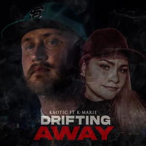 Drifting Away (Explicit)
