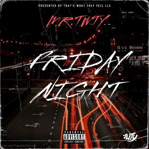 Friday Night (Explicit)