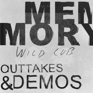 Memory: Outtakes & Demos