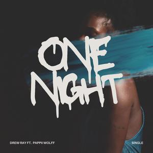 One Night (feat. Pappii Wolff) (Explicit)