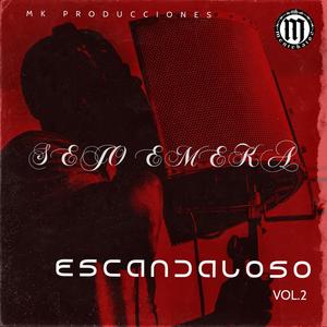 Escandaloso vol.2 (En hora buena) [Explicit]