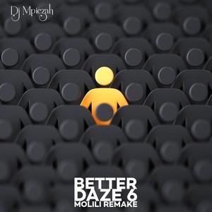 Better Daze 6 (Molili REMAKE BY DA CAPO)