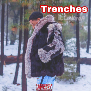 Trenches (Explicit)