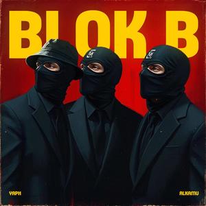 BLOK B (feat. ALKAMU)