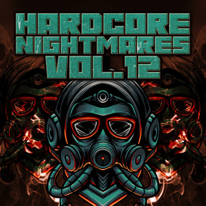 Hardcore Nightmares, Vol. 12 (Explicit)