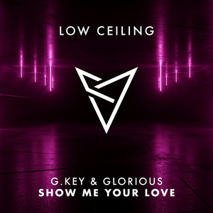 SHOW ME YOUR LOVE (Original Mix)