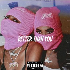 Better than you (feat. Dada Finessin) [Explicit]