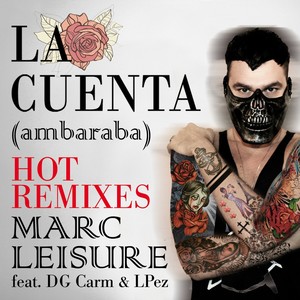 La Cuenta (Ambaraba) [Hot Remixes]