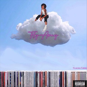 Fly Away (Explicit)
