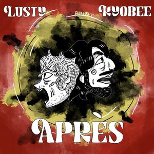 Après(feat. Lusty, Kyobee & Nierø) (Explicit)