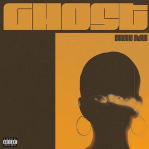 Ghost (Explicit)