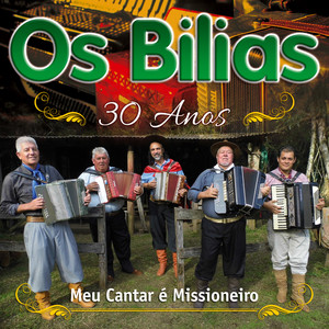 Os Bilias - 30 Anos