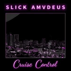 Cruise Control (Slowed & Reverb)