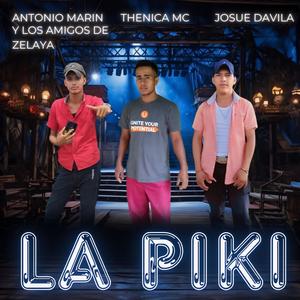 La Piki (feat. Josue Davila & Antonio Marin y los Amigos de Zelaya)