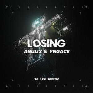 LOSING (Explicit)