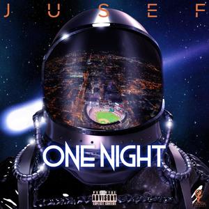 One Night (feat. Jusef) [Explicit]