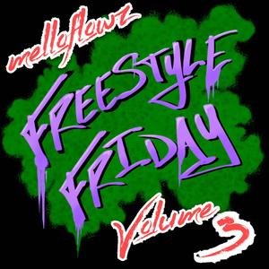 Freestyle Friday, Vol. 3 (Explicit)