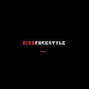 DISS FREESTYLE Pt. 1 (Explicit)