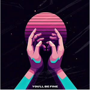 You'll Be Fine (feat. 8ways & Dovi Mok)