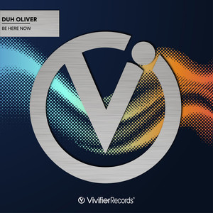 Be Here Now (Original Mix)