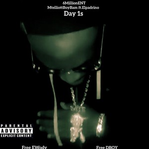 Day 1s (feat. Elpadrino) (Explicit)