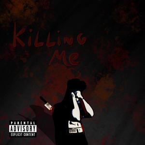 Killing Me 2 (Explicit)