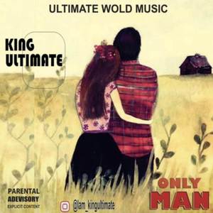Only man (Explicit)