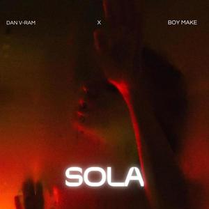 Sola (feat. Boy Make)