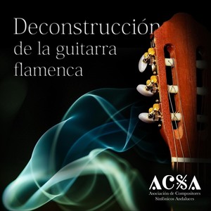 Deconstrucción de la Guitarra Flamenca