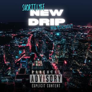 NEW DRIP (Explicit)