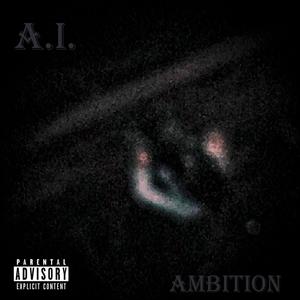Ambition(feat. Reece Rowan & Eisenburg) (Explicit)