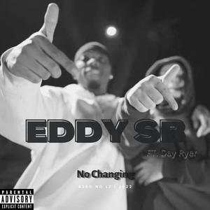 No Changing (feat. Day Ryer) [Explicit]