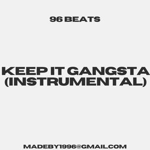 Keep It Gangsta (Instrumental)