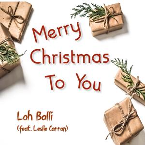 Merry Christmas to You(feat. Leslie Carron)