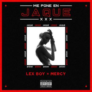 Me Pone en Jaque(feat. Mercy) (Explicit)
