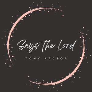 Says the Lord (feat. Deb Factor)