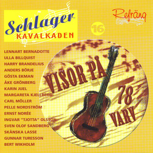 Schlagerkavalkaden 16 - Visor på 78 varv